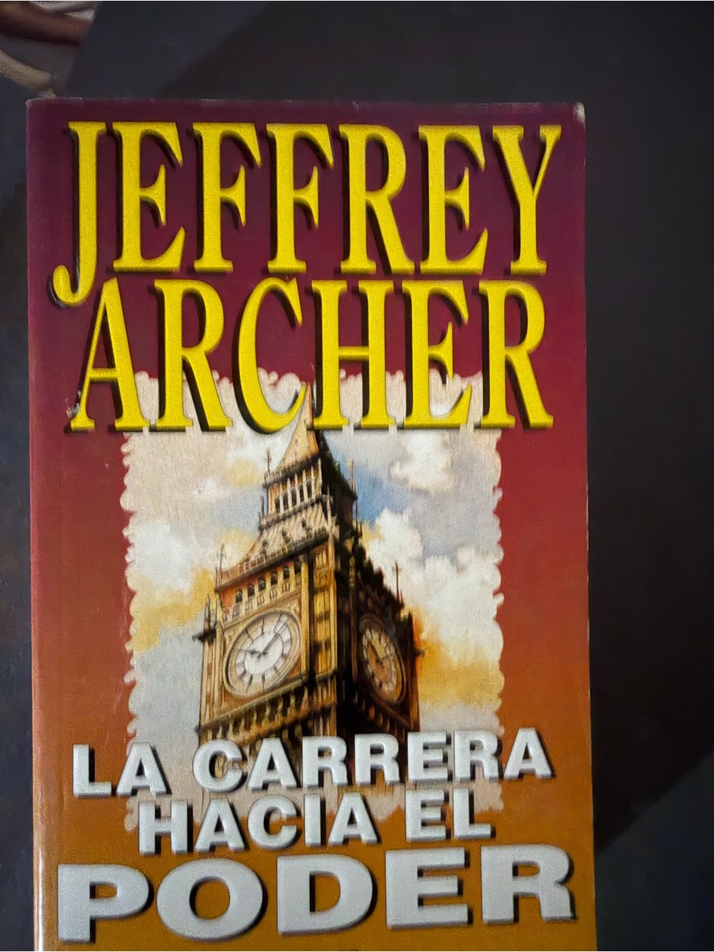 Jeffrey Archer "La Carrera Hacia el Poder" - Spanish Paperback,